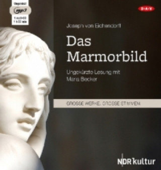 Audio Das Marmorbild, 1 Audio-CD, 1 MP3 Joseph von Eichendorff