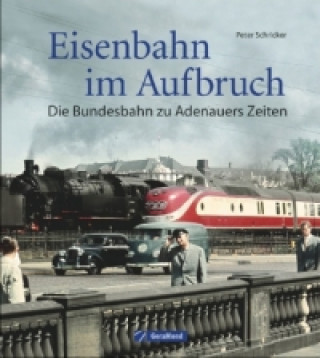 Carte Eisenbahn im Aufbruch Peter Schricker