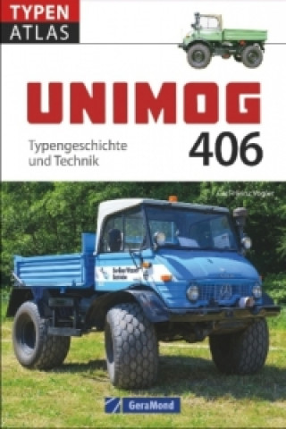 Knjiga Unimog 406 Carl-Heinz Vogler