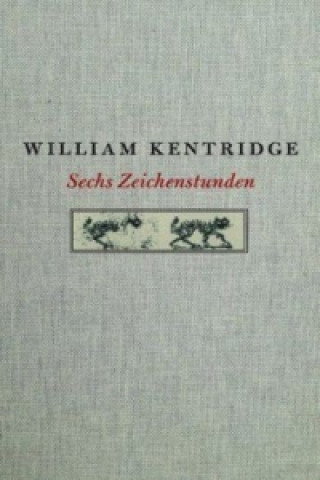 Carte William Kentridge. Sechs Zeichenstunden William Kentridge