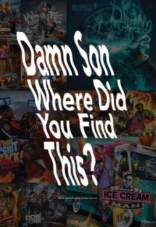 Book Damn Son Where Did You Find This? Tobias Hansson