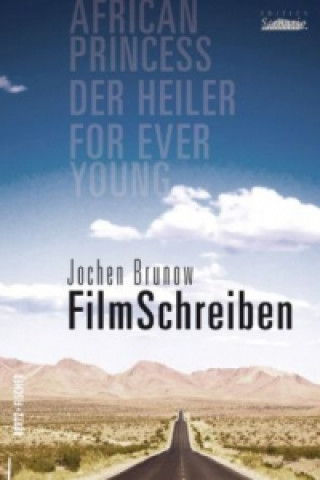 Kniha FilmSchreiben Jochen Brunow