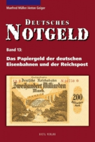Carte Das Papiergeld der deutschen Eisenbahnen und der Reichspost Manfred Müller