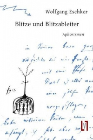 Könyv Blitze und Blitzableiter Wolfgang Eschker