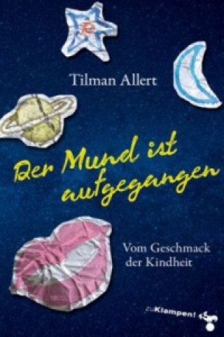 Könyv Der Mund ist aufgegangen Tilman Allert