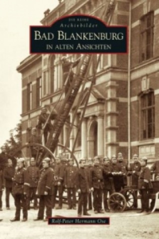 Книга Bad Blankenburg in alten Ansichten Rolf-Peter Herrmann Ose