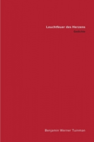 Book Leuchtfeuer des Herzens Benjamin Tuinman