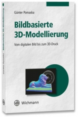 Kniha Bildbasierte 3D-Modellierung Günter Pomaska