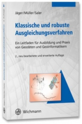 Könyv Klassische und robuste Ausgleichungsverfahren Reiner Jäger