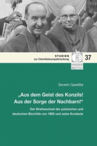 Książka "Aus dem Geist des Konzils! Aus der Sorge der Nachbarn!" Severin Gawlitta