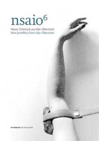 Book Nsaio6: New Jewellery from Idar-Oberstein Ute Eitzenhöfer