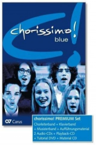 Materiale tipărite chorissimo! blue. Schulchorbuch für gleiche Stimmen. PREMIUM Set, Paket Klaus Brecht