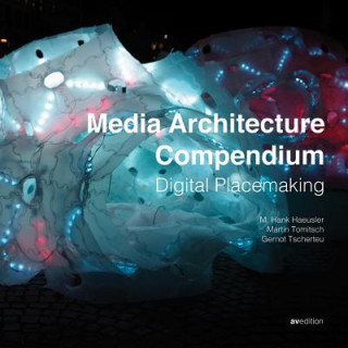Kniha Media Architecture Compendium Luke Hespanhol