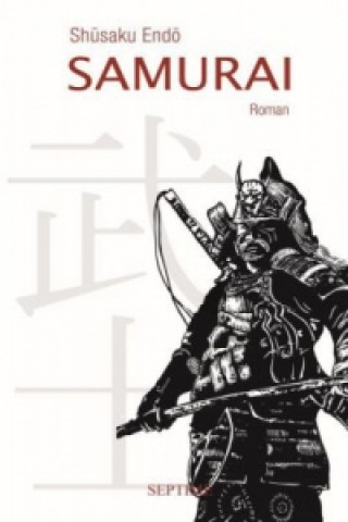 Kniha Samurai Shusaku Endo