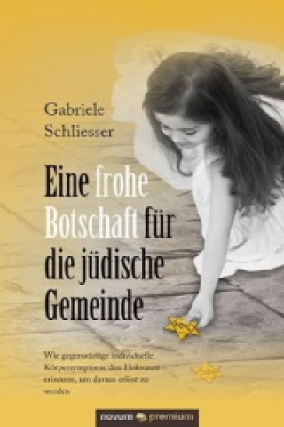 Książka Eine frohe Botschaft für die jüdische Gemeinde Gabriele Schliesser