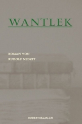 Kniha Wantlek Rudolf Nedzit