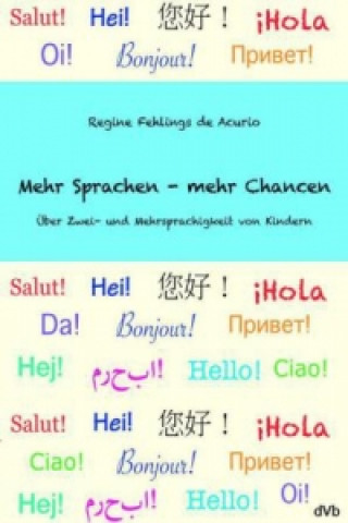 Kniha Mehr Sprachen - mehr Chancen Regine Fehlings de Acurio