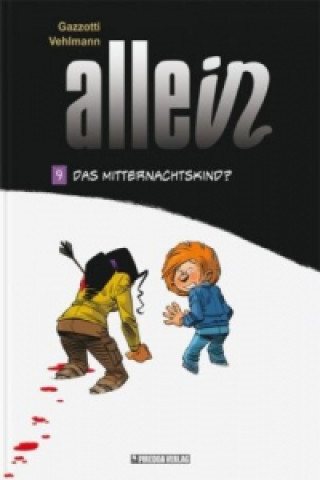Buch Allein - Das Mitternachtskind Fabien Vehlmann