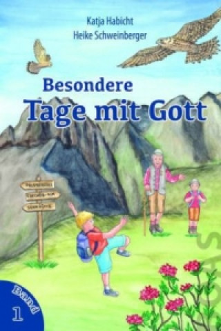 Carte Besondere Tage mit Gott. Bd.1 Katja Habicht
