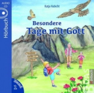 Audio Besondere Tage mit Gott. Tl.1, Audio-CD. Tl.1, Audio-CD Katja Habicht