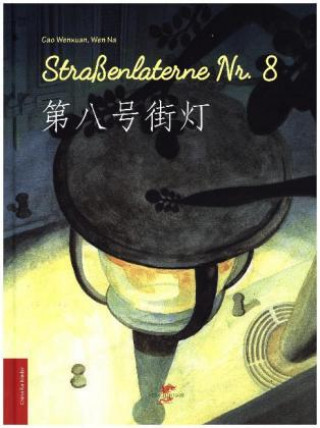 Könyv Straßenlaterne Nr. 8 Wenxuan Cao