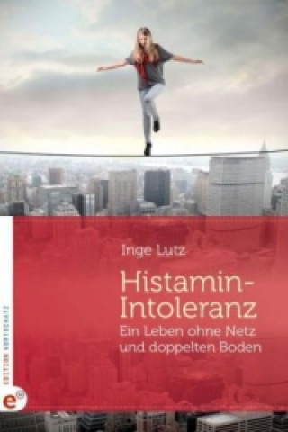Kniha Histamin-Intoleranz Inge Lutz