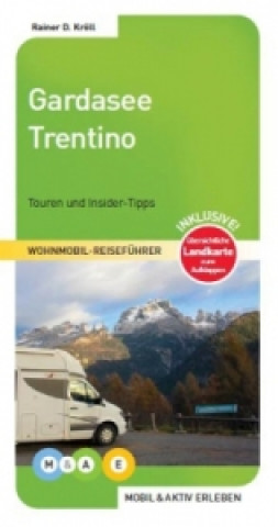 Carte Gardasee und Trentino Rainer D. Kröll
