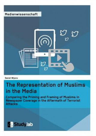 Kniha Representation of Muslims in the Media Daniel Wijnans