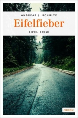 Kniha Eifelfieber Andreas J. Schulte