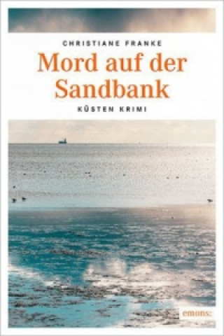 Könyv Mord auf der Sandbank Christiane Franke