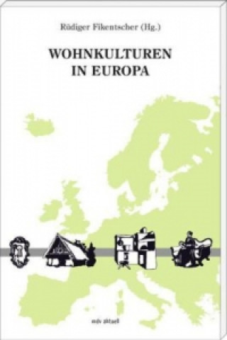 Carte Wohnkulturen in Europa Rüdiger Fikentscher