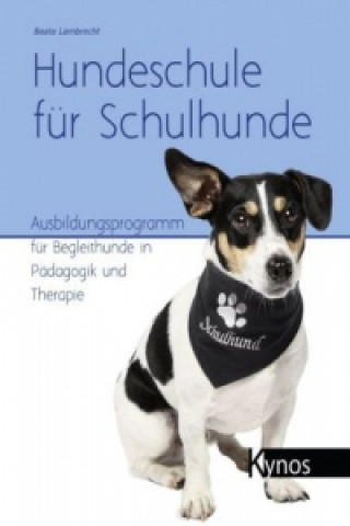 Libro Hundeschule für Schulhunde Beate Lambrecht