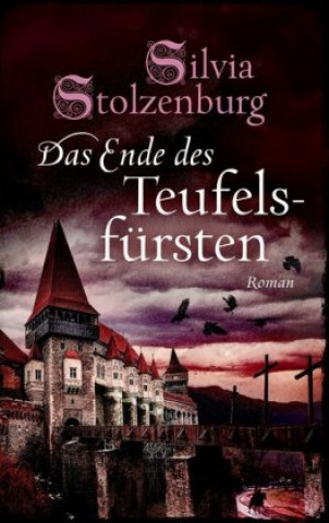 Kniha Das Ende des Teufelsfürsten Silvia Stolzenburg