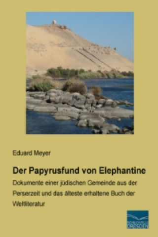 Книга Der Papyrusfund von Elephantine Eduard Meyer