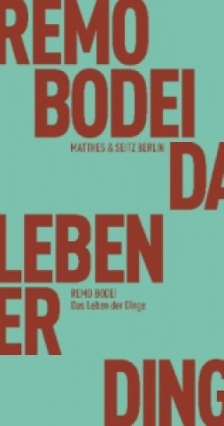 Libro Das Leben der Dinge Remo Bodei