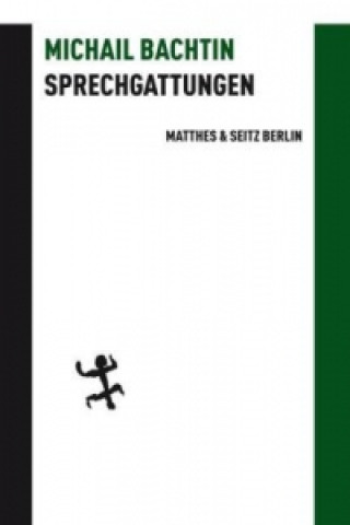 Livre Sprechgattungen Michail Bachtin