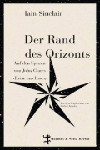 Książka Der Rand des Orizonts Iain Sinclair