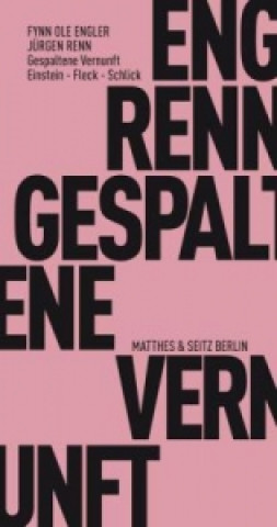 Kniha Gespaltene Vernunft Jürgen Renn