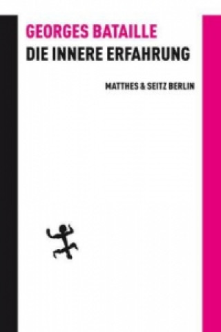 Könyv Die innere Erfahrung Georges Bataille