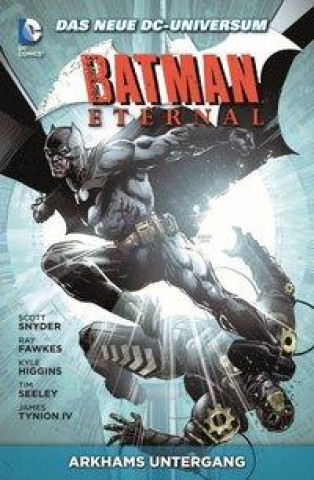 Kniha Batman Eternal - Arkhams Untergang Scott Snyder