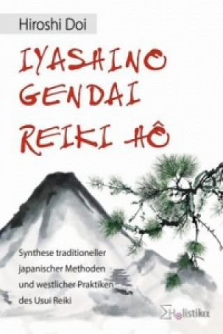 Libro Iyashino Gendai Reiki Hô Hiroshi Doi