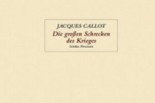 Książka Die großen Schrecken des Krieges Jacques Callot