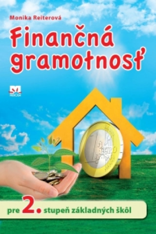 Книга Finančná gramotnosť pre 2. stupeň ZŠ Monika Reiterová