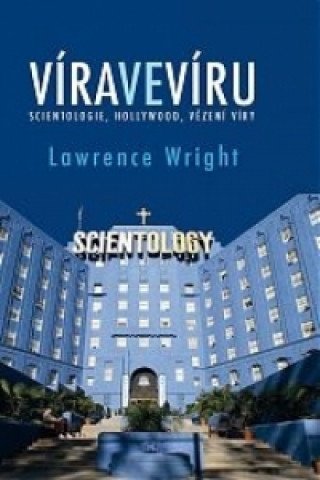 Kniha Víra ve víru Lawrence Wright