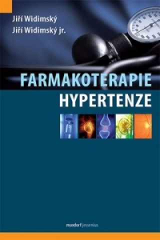 Книга Farmakoterapie hypertenze Jiří Widimský