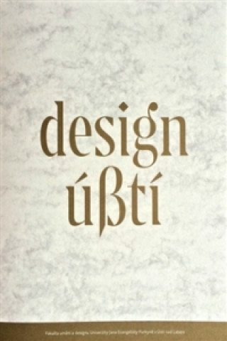 Knjiga Design Ústí Zdena a Michal Kolečkovi