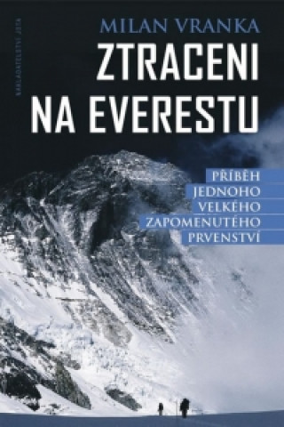 Carte Ztraceni na Everestu Milan Vranka