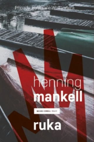 Carte Ruka Wallanderův svět Henning Mankell