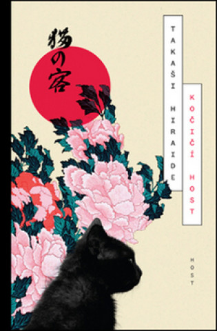 Knjiga Kočičí host Takashi Hiraide