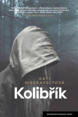 Kniha Kolibřík Kati Hiekkapeltová